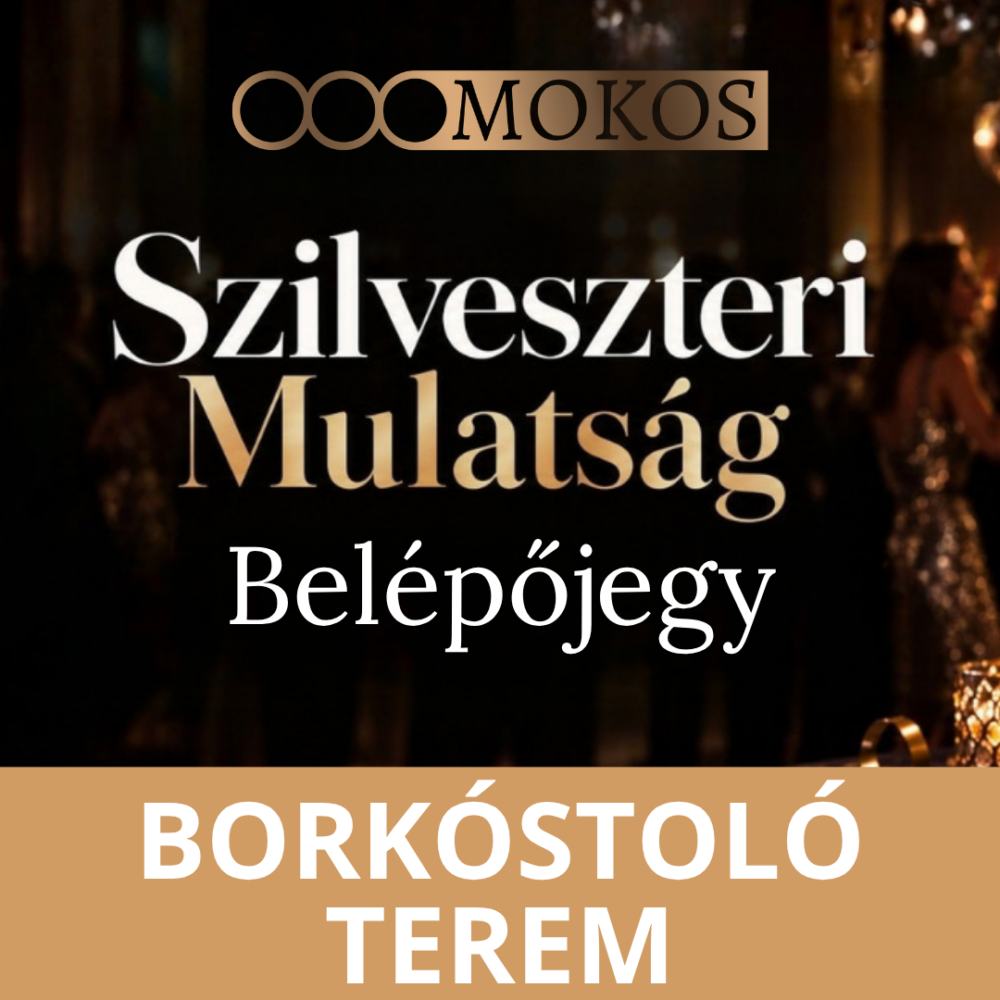 Szilveszteri Mulatság | Borkóstoló terem jegy | 2026